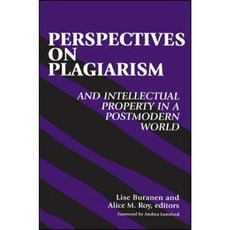 Perspectives on Plagiarism and Intellectual Property in a Postmodern World Hardcover, State University of New York Press