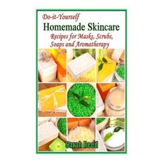 Do-It-Yourself Homemade Skincare: Recipes for Masks Scrubs Soaps and Aromather Paperback, Createspace Independent Publishing Platform