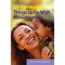 50 Fantastic Things to Do with Preschoolers Paperback, Gryphon House