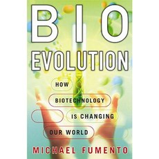 BioEvolution: How Biotechnology Is Changing Our World Hardcover, Encounter Books