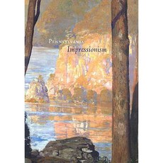 Pennsylvania Impressionism Hardcover, University of Pennsylvania Press