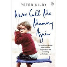 Never Call Me Mummy Again Paperback, Michael Joseph