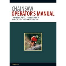 Chainsaw Operator's Manual Paperback, CSIRO Publishing