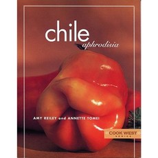 Chile Aphrodisia Paperback, Rio Nuevo Publishers