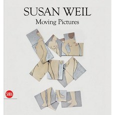 Susan Weil: Moving Pictures Hardcover, Skira - Berenice