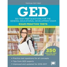 GED Exam Practice Tests: 350 Test Prep Questions for the General Educational Development Exam Paperback, Trivium Test Prep