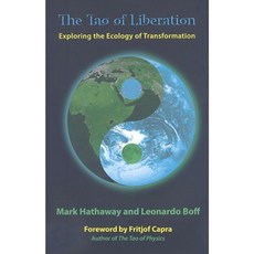 The Tao of Liberation: Exploring the Ecology of Transformation, Orbis Books