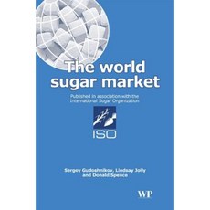 The World Sugar Market Hardcover, Woodhead Publishing