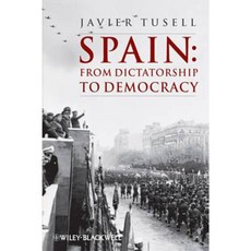 Spain: From Dictatorship to Democracy 平裝版, Wiley-Blackwell