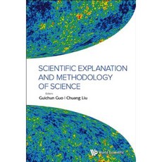 Scientific Explanation and Methodology of Science Hardcover, World Scientific Publishing Company