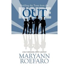 Building the Team from the Inside Out Paperback, Worthy Shorts