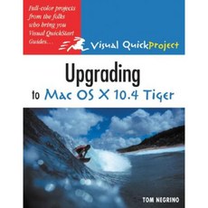 Upgrading to Mac OS X 10.4 Tiger Paperback, Peachpit Press