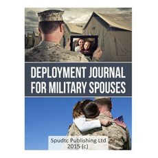 Deployment Journal for Military Spouses Paperback, Createspace Independent Publishing Platform