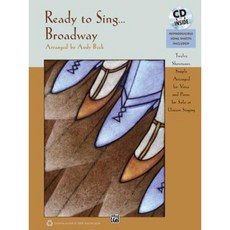 Ready to Sing . . . Broadway: Book & CD Paperback, Alfred Music