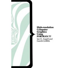 High-Resolution Computer Graphics Using FORTRAN 77 Paperback, Palgrave