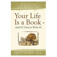 Your Life Is a Book - And It's Time to Write It! Paperback, Mill City Press, Inc.