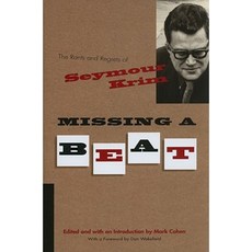 Missing a Beat: The Rants and Regrets of Seymour Krim Hardcover, Syracuse University Press