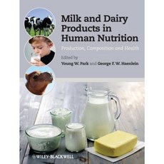 Milk and Dairy Products in Human Nutrition: Production Composition and Health Hardcover, Wiley-Blackwell