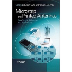 Microstrip and Printed Antennas: New Trends Techniques and Applications 精裝版, Wiley