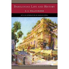 Babylonian Life and History (Barnes & Noble Library of Essential Reading) Paperback, Barnes & Noble