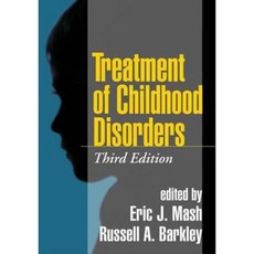 Treatment of Childhood Disorders Third Edition Hardcover, Guilford Publications