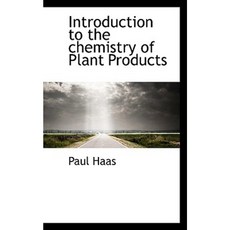 Introduction to the Chemistry of Plant Products Hardcover, BiblioLife