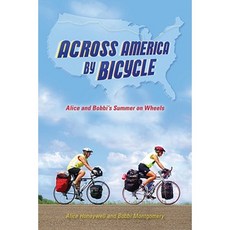 Across America by Bicycle: Alice and Bobbi's Summer on Wheels Paperback, University of Wisconsin Press