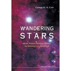 Wandering Stars: About Planets and Exo-Planets an Introductory Notebook Paperback, Imperial College Press
