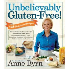 Unbelievably Gluten-Free!: Dinner Dishes You Never Thought You'd Be Able to Eat Again Paperback, Workman Publishing