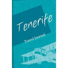 Tenerife Travel Journal: Diary Notebook Trip to Tenerife Diary Paperback, Createspace Independent Publishing Platform