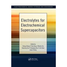 Electrolytes for Electrochemical Supercapacitors Hardcover, CRC Press
