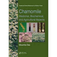 Chamomile: Medicinal Biochemical and Agricultural Aspects Hardcover, CRC Press
