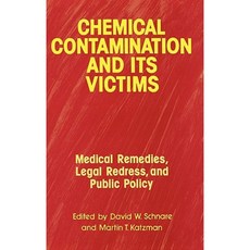 化學污染及其受害者：醫療補救措施、法律補救和公共政策精裝本, 普雷格