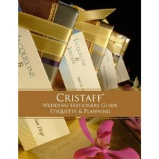Cristaff Wedding Stationery Guide - Etiquette and Planning Paperback, Cristaff Press