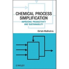 Chemical Process Simplification: Improving Productivity and Sustainability 精裝版, Wiley