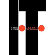 It for Health Professionals 平裝版, Wiley-Blackwell