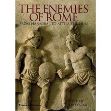 The Enemies of Rome: From Hannibal to Attila the Hun Hardcover, Thames & Hudson