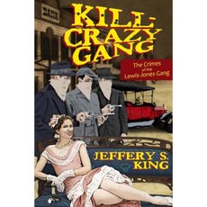殺死瘋狂幫派：劉易斯-瓊斯幫派的罪行平裝本, 弗蘭克曼利出版公司