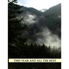 This Year and All the Rest Paperback, Createspace Independent Publishing Platform