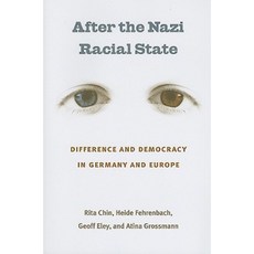 After the Nazi Racial State: Difference and Democracy in Germany and Europe Paperback, University of Michigan Press
