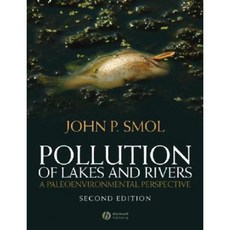 Pollution of Lakes and Rivers: A Paleoenvironmental Perspective 平裝版, Wiley-Blackwell