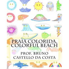 Praia Colorida Colorful Beach Paperback, Createspace Independent Publishing Platform