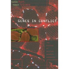 Genes in Conflict: The Biology of Selfish Genetic Elements Paperback, Belknap Press