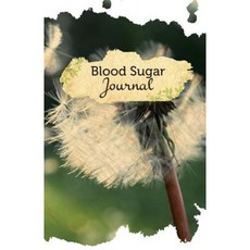 Blood Sugar Journal: 50 Pages 5.5 X 8.5 Make a Wish Paperback, Createspace Independent Publishing Platform