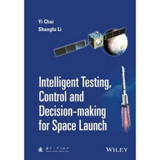 Intelligent Testing Control and Decision-Making for Space Launch Hardcover, Wiley