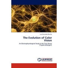 The Evolution of Color Vision Paperback, LAP Lambert Academic Publishing