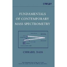 Fundamentals of Contemporary Mass Spectrometry 精裝版, Wiley-Interscience