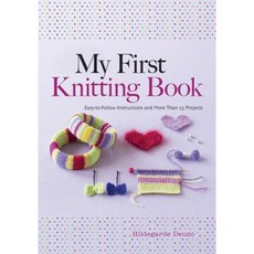 My First Knitting Book: Easy-To-Follow Instructions and More Than 15 Projects Paperback, Dover Publications