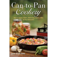 Can-To-Pan Cookery: Ideal for Boaters Campers Outdoorsmen Students RVers and Busy Homemakers Paperback, Paradise Cay Publications