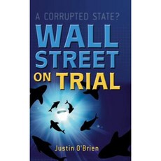 Wall Street on Trial: A Corrupted State? 精裝版, Wiley